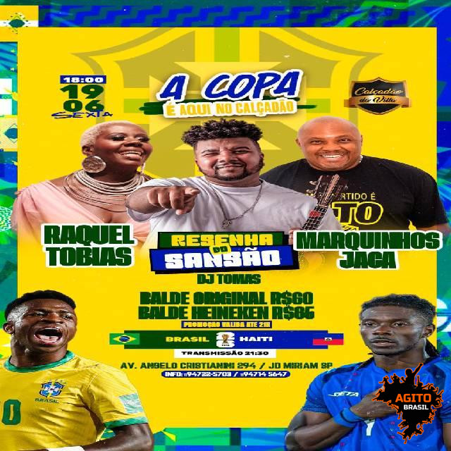 Raquel Tobias, Resenha do Sansão, Marquinhos Jaca & DJ Tomas — A Copa é Aqui no Calçadão