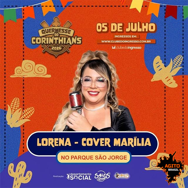 Quermesse do Corinthians 2026 - Lorena - Cover Marília - 05/07