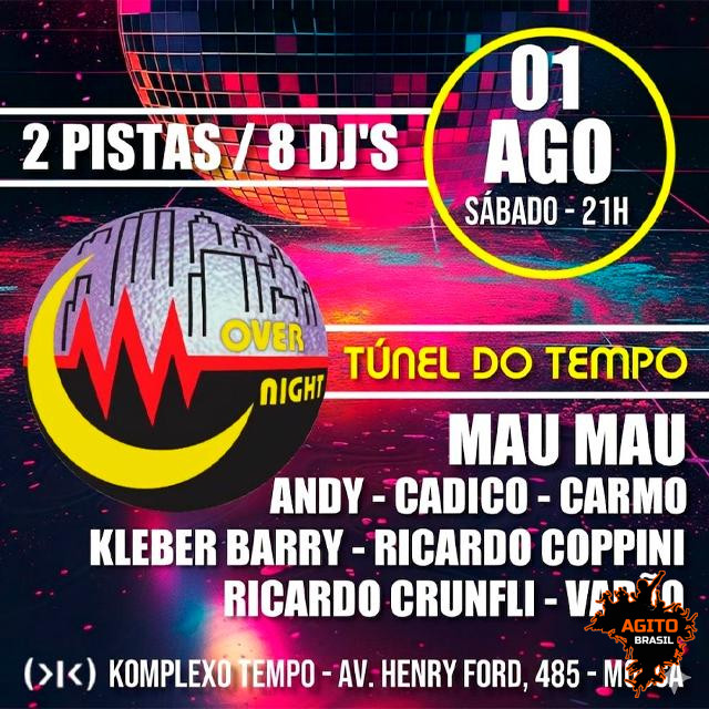 Túnel do Tempo - Overnight