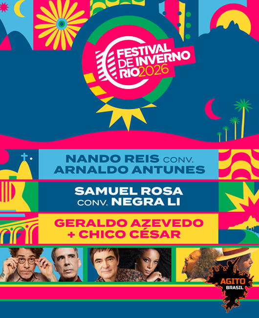 FESTIVAL DE INVERNO RIO 2026 I NANDO REIS + SAMUEL ROSA + GERALDO AZEVEDO