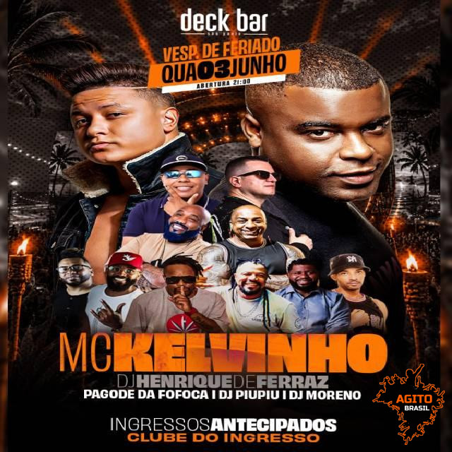 Mc Kelvinho no Deck - 03/06