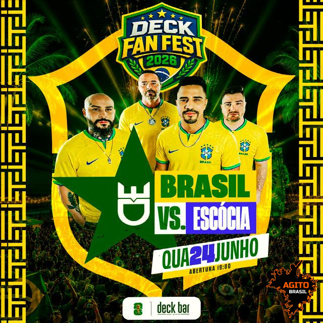 Deck Fan Fest 2026 - Brasil x Escócia - 24/06