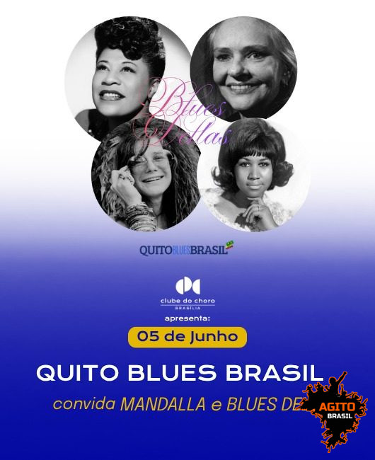 QUITO BLUES BRASIL CONVIDA MANDALLA E BLUES DELLAS