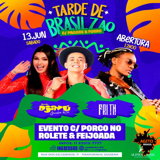 Tarde do Brasilzão com Pagode e Forró