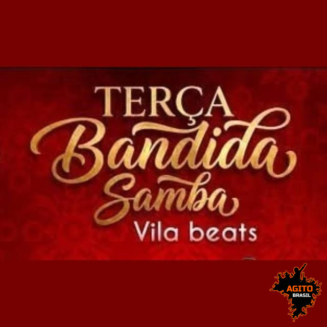 Terça Bandida Samba Vila Beats - 30/06