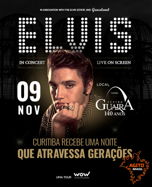 ELVIS IN CONCERT LIVE ON SCREEN - CURITIBA