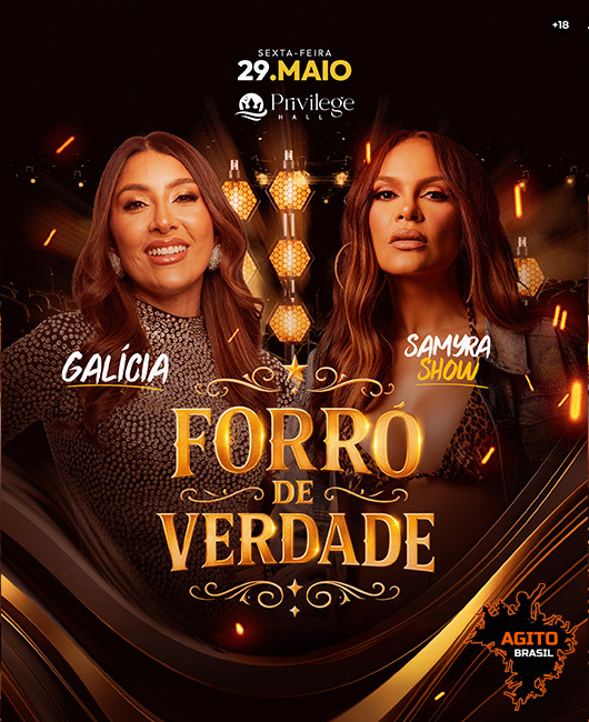 FORRÓ DE VERDADE - GALICIA E SAMYRA SHOW