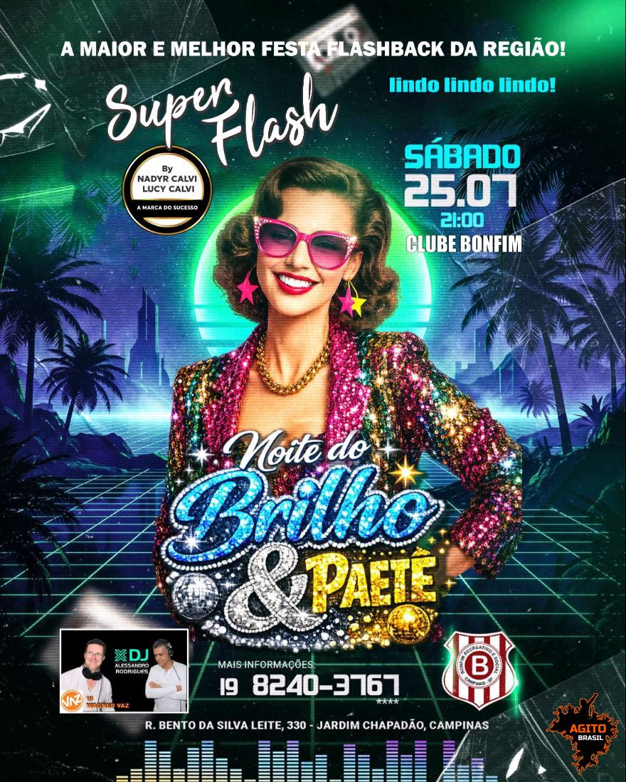 NOITE DO BRILHO E PAETE em Campinas